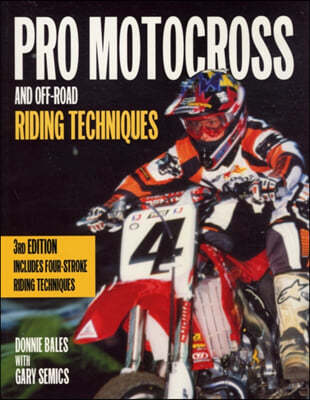 Pro Motocross and Off-Road Riding Techniques