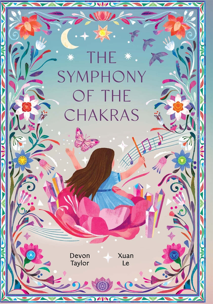 The Symphony of the Chakras