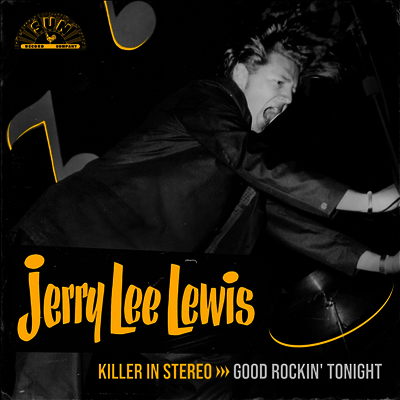 Jerry Lee Lewis — Killer In Stereo: Good Rockin' Tonight 앨범 커버