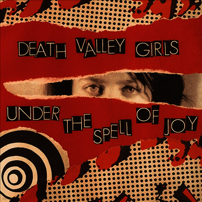 Death Valley Girls — Under The Spell Of Joy 앨범 커버