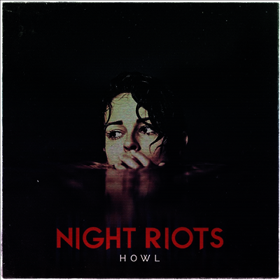 Night Riots — Howl 앨범 커버