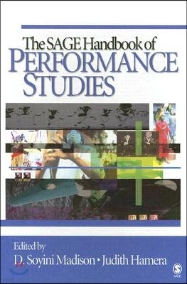 The SAGE Handbook of Performance Studies