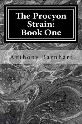The Procyon Strain: Book One