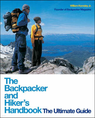 The Backpacker and Hiker's Handbook