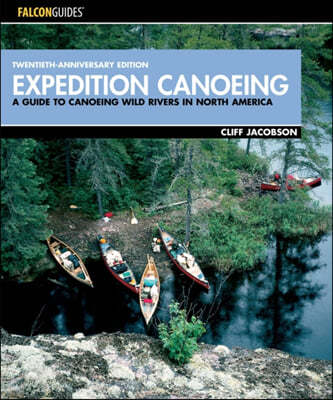 A Falcon Guide Expedition Canoeing