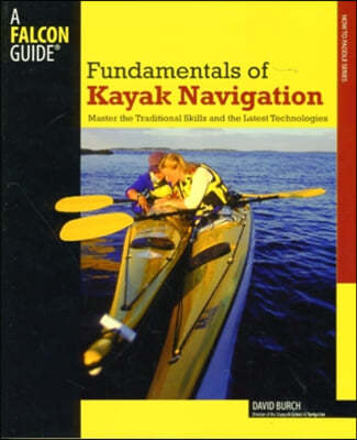 Fundamentals Of Kayak Navigation