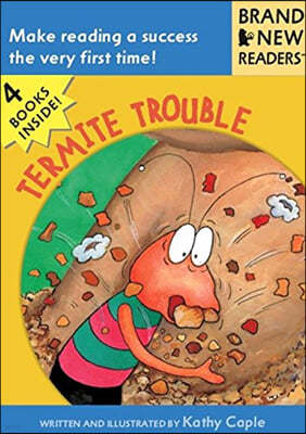 Termite Trouble: Brand New Readers