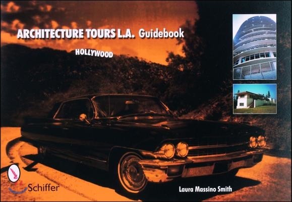 Architecture Tours L.A. Guidebook