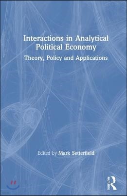 Interactions in Analytical Political Economy