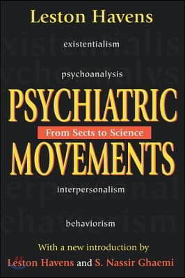 Psychiatric Movements: From Sects to Science