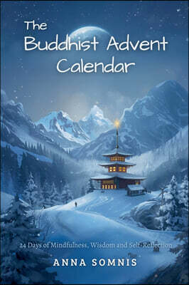 Anna Somnis The Buddhist Advent Calendar