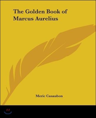 The Golden Book of Marcus Aurelius