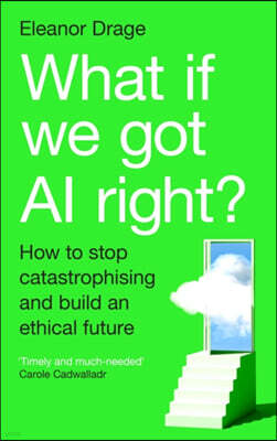 Profile Books Ltd What If We Got AI Right?