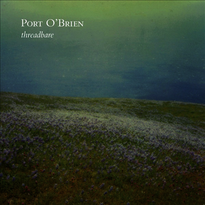 Port O' Brien — Threadbare 앨범 커버