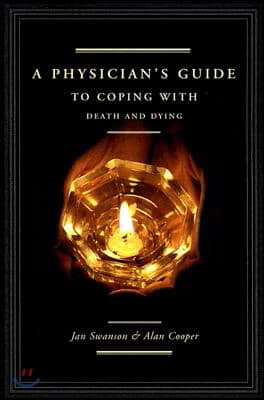 A Physician's Guide to Coping with Death and Dying