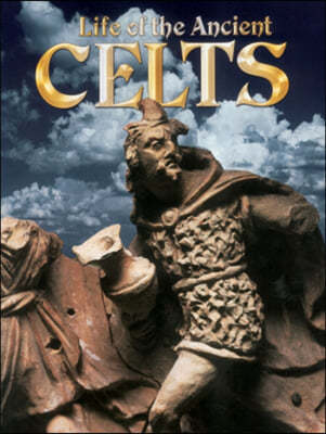 Life of the Ancient Celts