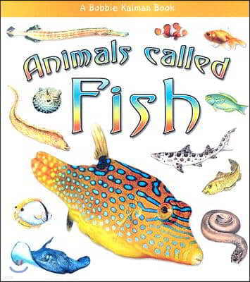 Animals Called Fish