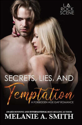 Secrets, Lies, and Temptation: A Forbidden Age Gap Romance