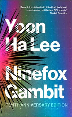 Ninefox Gambit: Tenth Anniversary Edition