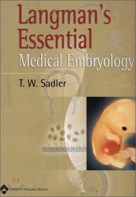 Langman's Essential Medical Embryology