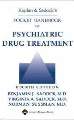 Kaplan & Sadock's HandBook of Psychiatric Drug Treatment