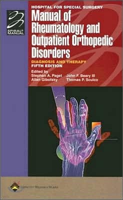 Hospital for Special Surgery Manual of Rheumatology and Outpatient Orthopedic Disorders, 5/E