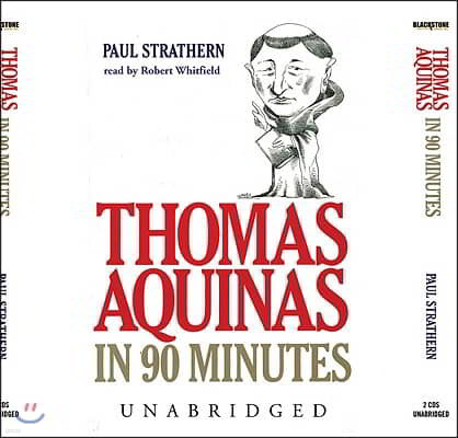 Thomas Aquinas in 90 Minutes Lib/E