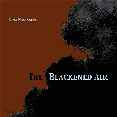 Nina Nastasia - The Blackened Air (Ltd)(180g)(Clear Vinyl)(LP)
