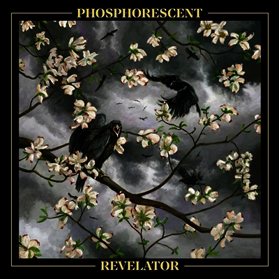 Phosphorescent — Revelator (Indie Exclusive) 앨범 커버