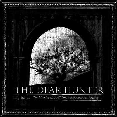 Dear Hunter — Act II: The Meaning Of, & All Things Regarding Ms. Leading 앨범 커버