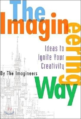 The Imagineering Way