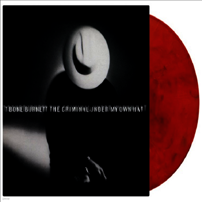 T-Bone Burnett — The Criminal Under My Own Hat 앨범 커버