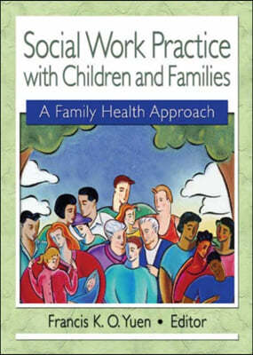 Social Work Practice with Children and Families