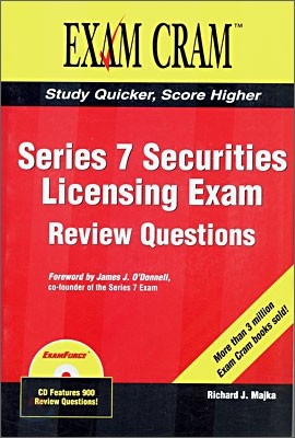 Exam Cram : Series 7 Securities Licensing Exam Review Questions