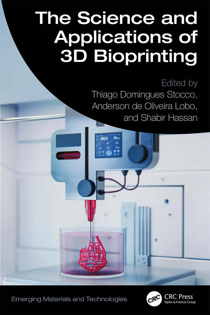 Science and Applications of 3D Bioprinting