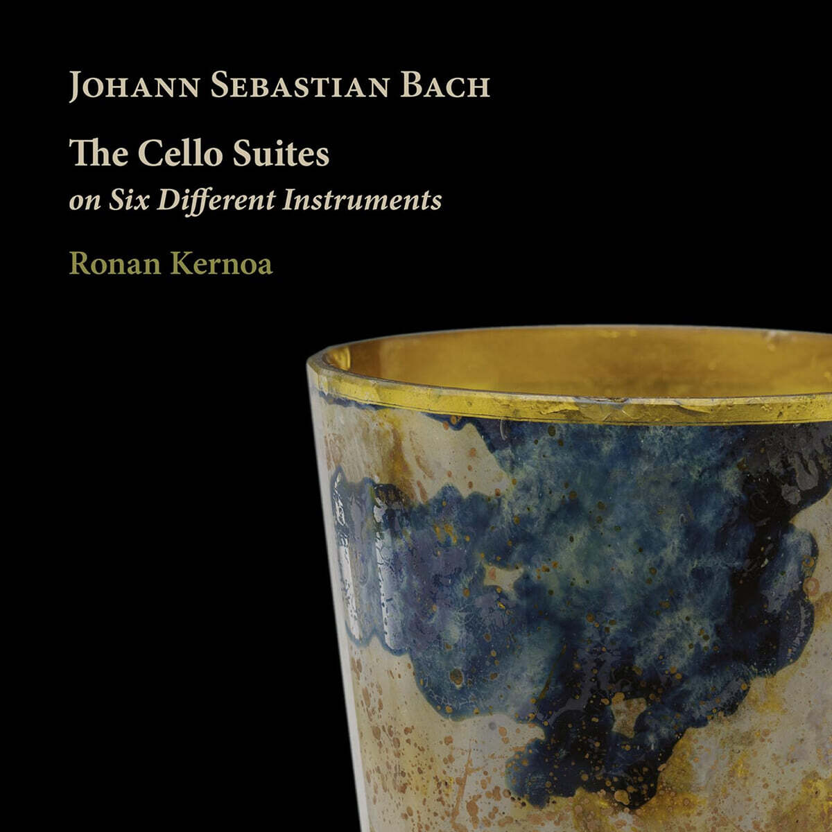 Ronan Kernoa 바흐: 여섯 악기로 연주하는 무반주 첼로 모음곡 전곡 (Bach: The Cello Suites on Six Different Instruments)