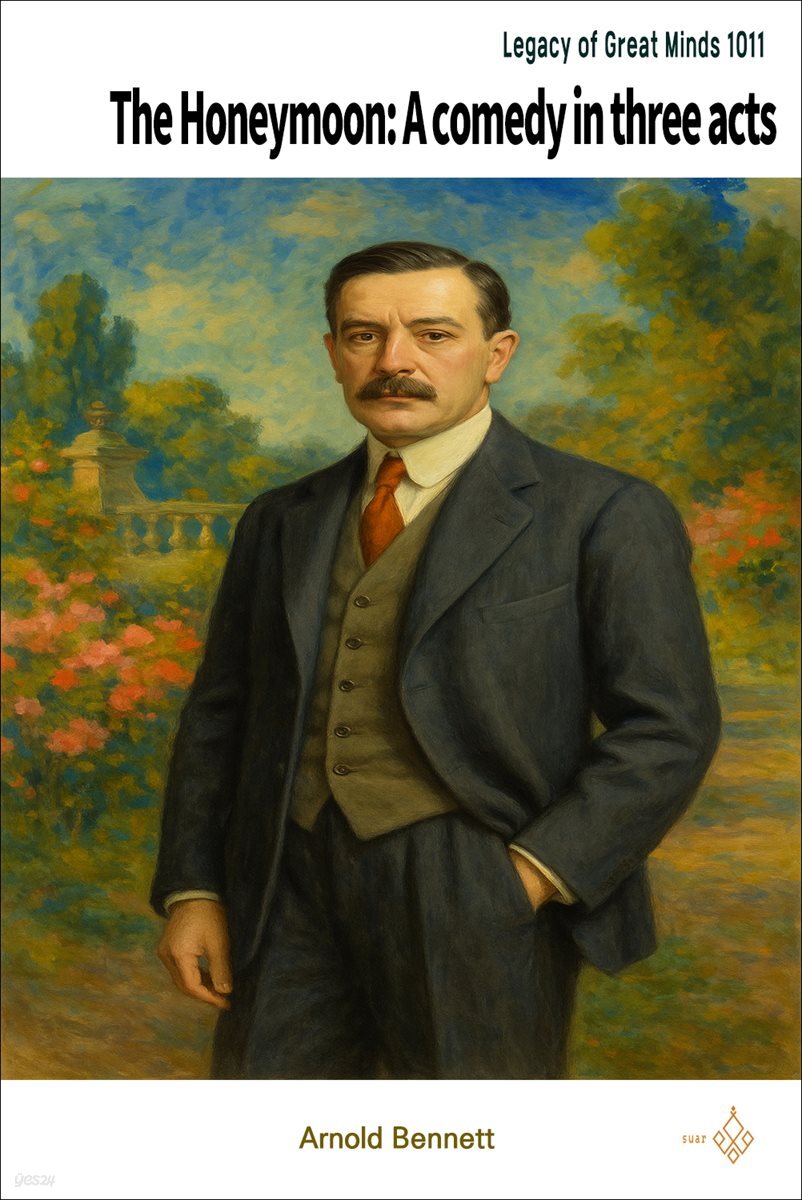 The Honeymoon: A comedy in three acts