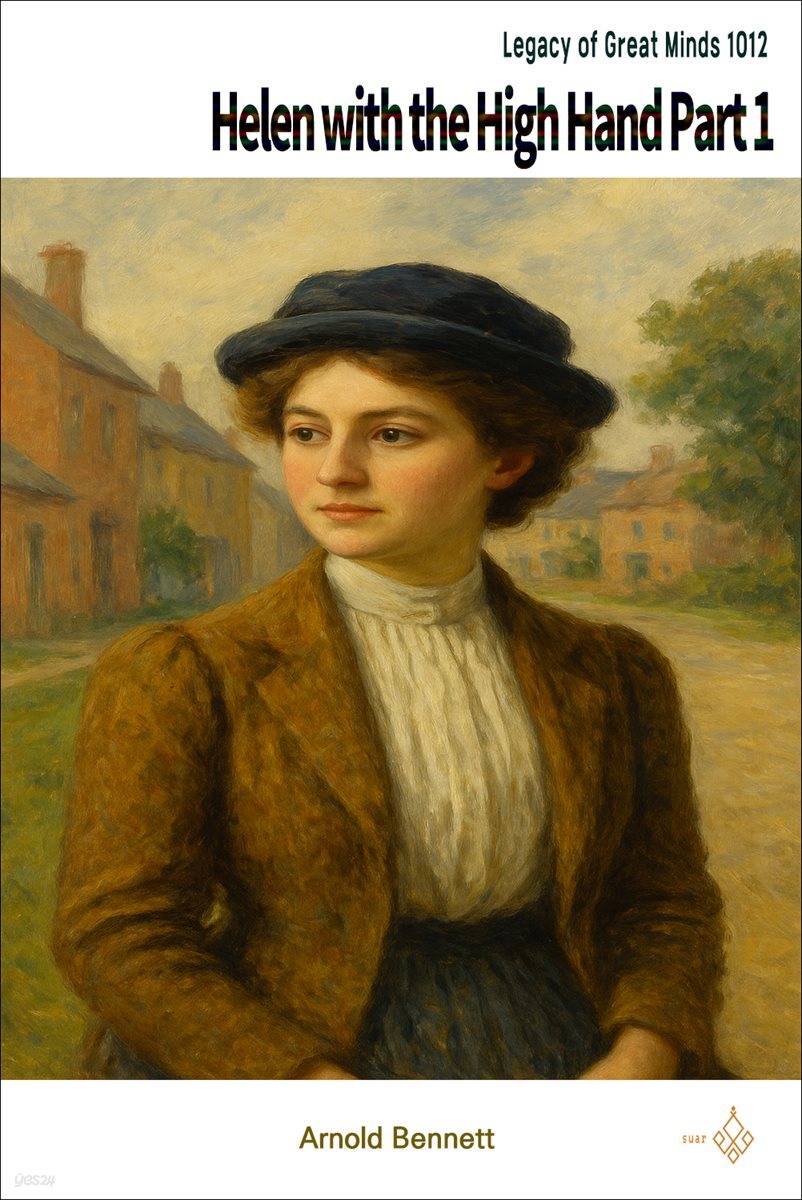 Helen with the High Hand Part 1