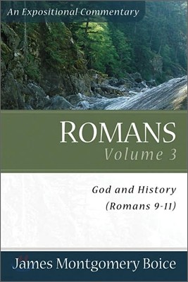 Romans: God and History (Romans 9-11)