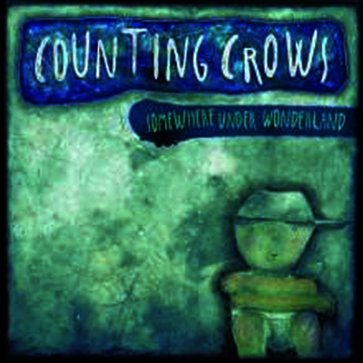 Counting Crows — Somewhere Under Wonderland (Gatefold Sleeve) 앨범 커버