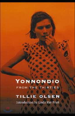 Yonnondio: From the Thirties - 예스24