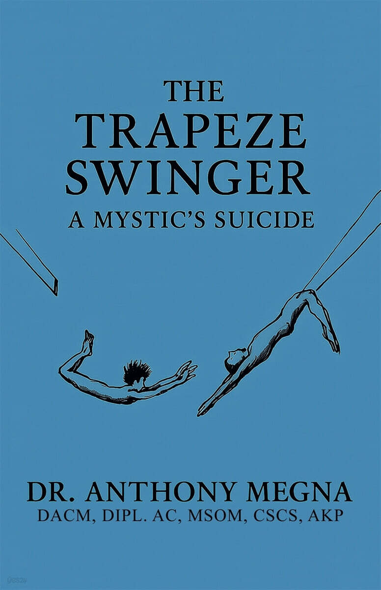 The Trapeze Swinger