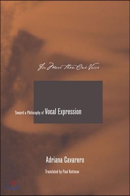 For More Than One Voice: Toward a Philosophy of Vocal Expression