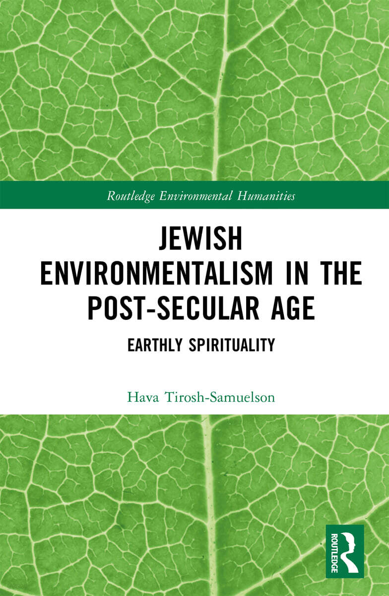 Jewish Environmentalism in the Post-Secular Age