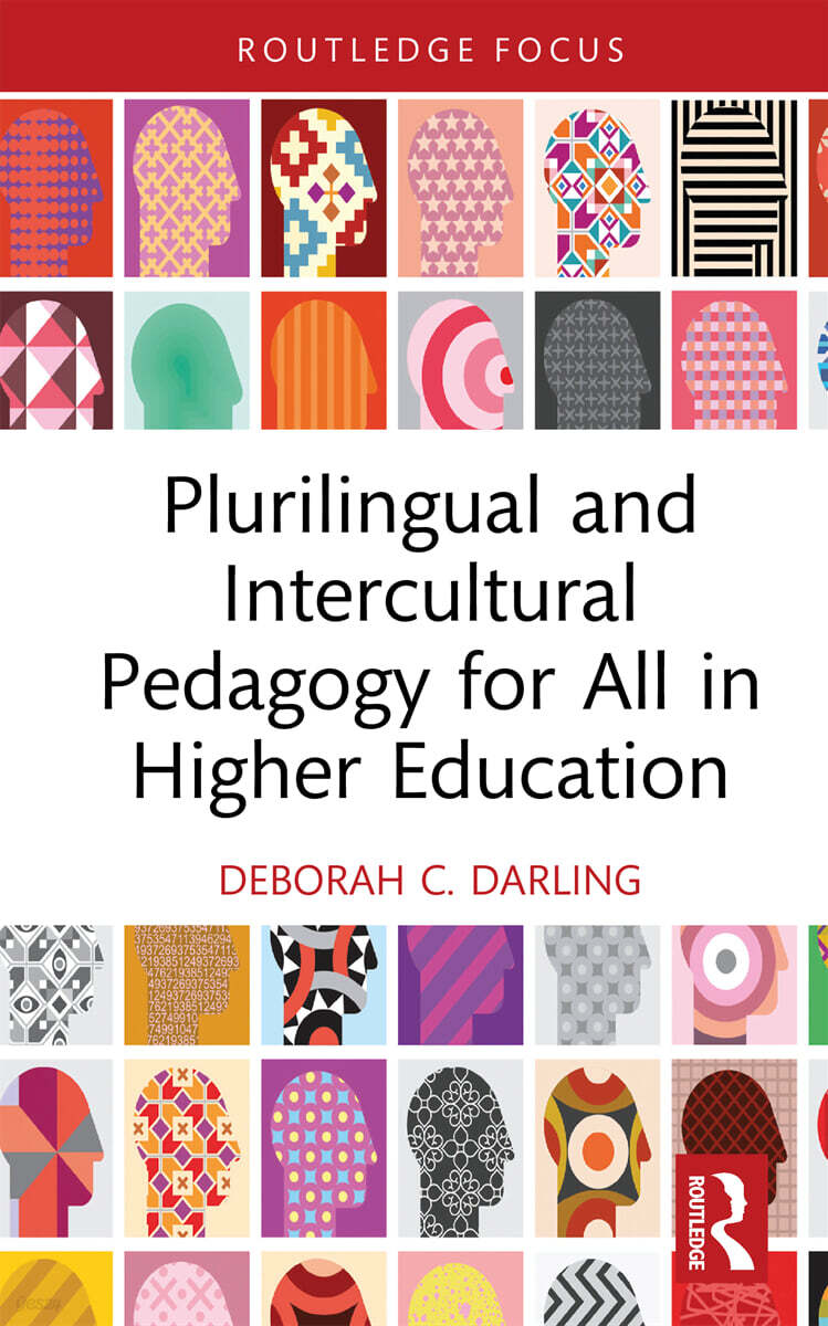 Plurilingual and Intercultural Pedagogy for All in Higher Education