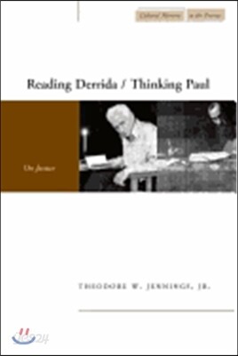 Reading Derrida / Thinking Paul