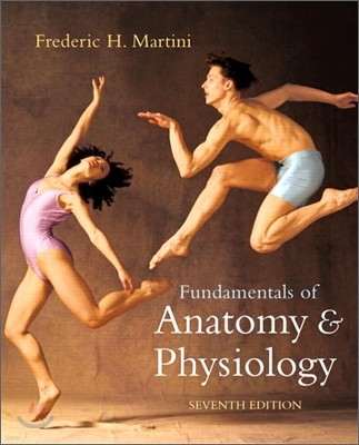 Fundamentals Of Anatomy & Physiology, 7/E