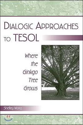 Dialogic Approaches to TESOL