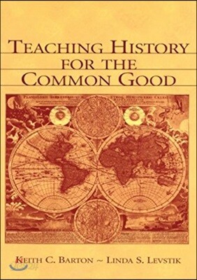 Teaching History for the Common Good