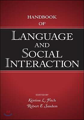 Handbook of Language and Social Interaction